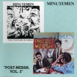 Minutemen : Post-Mersh - Volume 2